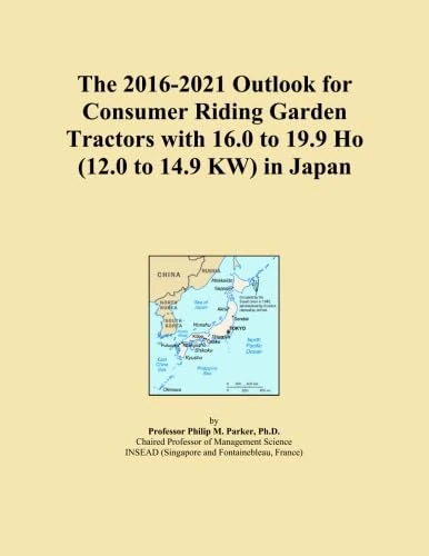 The 2016-2021 Outlook for Consumer Riding Garden Tractors with 16.0 to 19.9 Ho (12.0 to 14.9 KW) in Japan