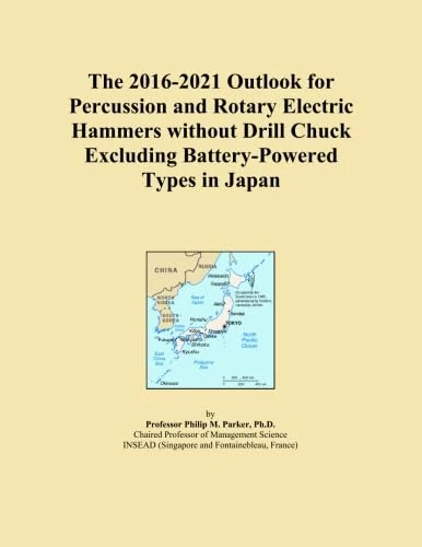The 2016-2021 Outlook for Percussion and Rotary Electric Hammers without Drill Chuck Excluding Battery-Powered Types in Japan