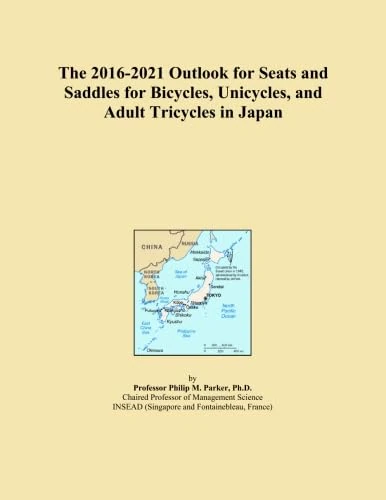 The 2016-2021 Outlook for Seats and Saddles for Bicycles, Unicycles, and Adult Tricycles in Japan