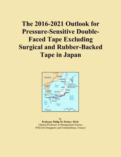 The 2016-2021 Outlook for Pressure-Sensitive Double-Faced Tape Excluding Surgical and Rubber-Backed Tape in Japan