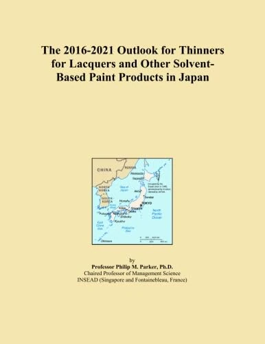The 2016-2021 Outlook for Thinners for Lacquers and Other Solvent-Based Paint Products in Japan