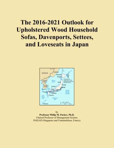 The 2016-2021 Outlook for Upholstered Wood Household Sofas, Davenports, Settees, and Loveseats in Japan