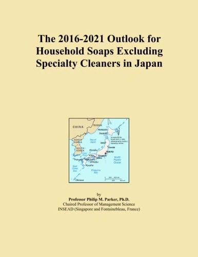 The 2016-2021 Outlook for Household Soaps Excluding Specialty Cleaners in Japan