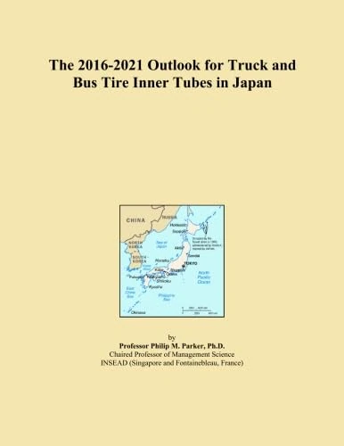 The 2016-2021 Outlook for Truck and Bus Tire Inner Tubes in Japan
