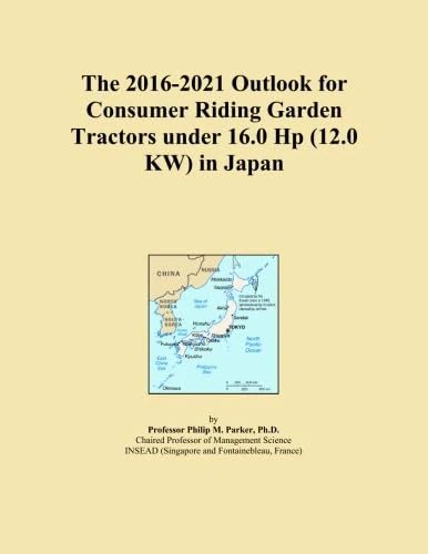 The 2016-2021 Outlook for Consumer Riding Garden Tractors under 16.0 Hp (12.0 KW) in Japan