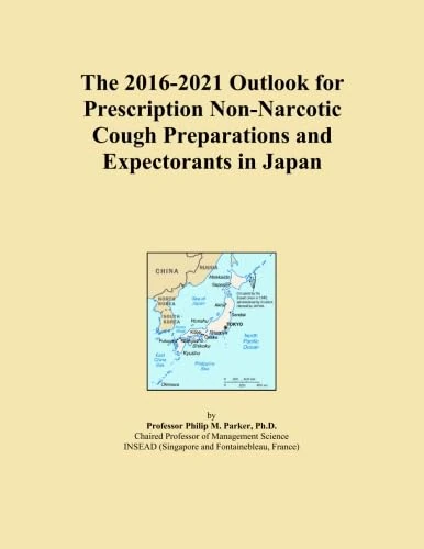 The 2016-2021 Outlook for Prescription Non-Narcotic Cough Preparations and Expectorants in Japan