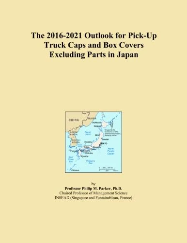 The 2016-2021 Outlook for Pick-Up Truck Caps and Box Covers Excluding Parts in Japan