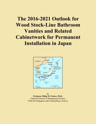 The 2016-2021 Outlook for Wood Stock-Line Bathroom Vanities and Related Cabinetwork for Permanent Installation in Japan