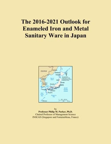 The 2016-2021 Outlook for Enameled Iron and Metal Sanitary Ware in Japan