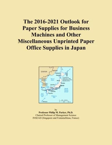 The 2016-2021 Outlook for Paper Supplies for Business Machines and Other Miscellaneous Unprinted Paper Office Supplies in Japan