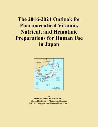The 2016-2021 Outlook for Pharmaceutical Vitamin, Nutrient, and Hematinic Preparations for Human Use in Japan