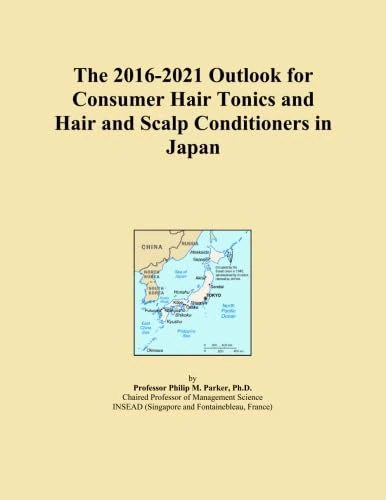 The 2016-2021 Outlook for Consumer Hair Tonics and Hair and Scalp Conditioners in Japan