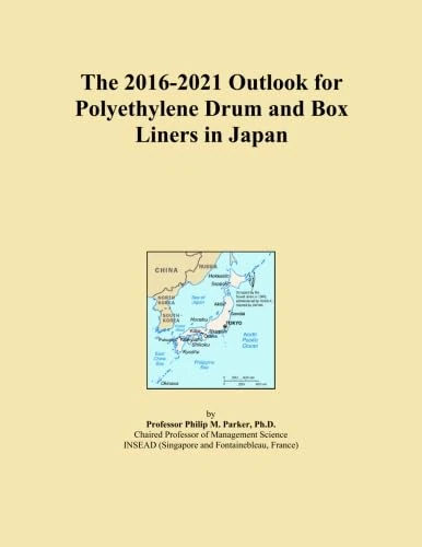 The 2016-2021 Outlook for Polyethylene Drum and Box Liners in Japan