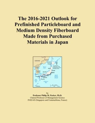 The 2016-2021 Outlook for Prefinished Particleboard and Medium Density Fiberboard Made from Purchased Materials in Japan