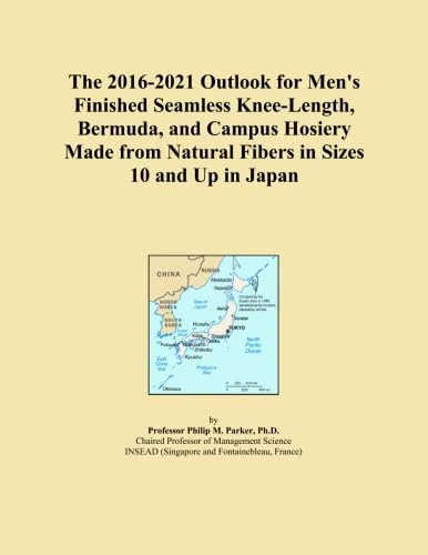 The 2016-2021 Outlook for Men's Finished Seamless Knee-Length, Bermuda, and Campus Hosiery Made from Natural Fibers in Sizes 10 and Up in Japan