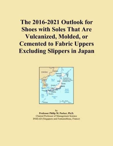 The 2016-2021 Outlook for Shoes with Soles That Are Vulcanized, Molded, or Cemented to Fabric Uppers Excluding Slippers in Japan