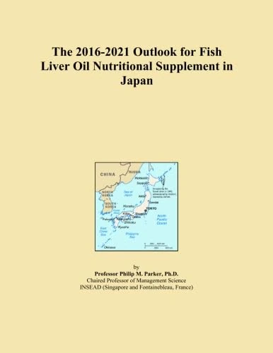 The 2016-2021 Outlook for Fish Liver Oil Nutritional Supplement in Japan