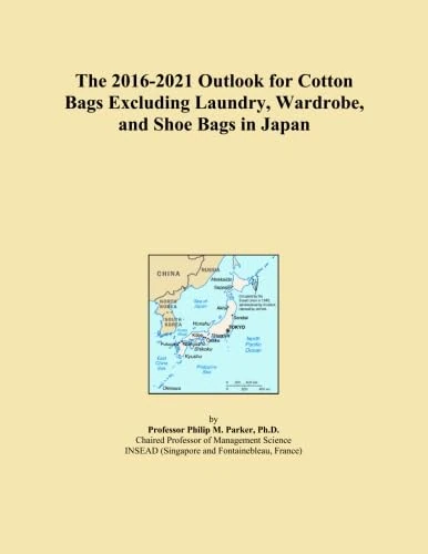 The 2016-2021 Outlook for Cotton Bags Excluding Laundry, Wardrobe, and Shoe Bags in Japan