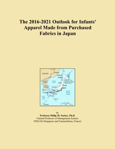 The 2016-2021 Outlook for Infants' Apparel Made from Purchased Fabrics in Japan