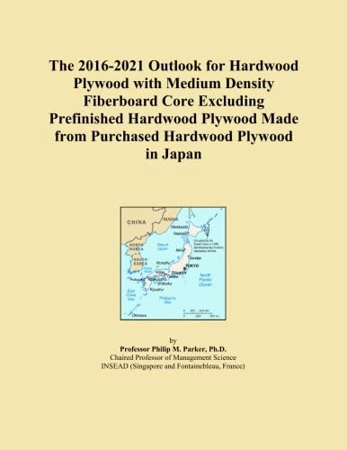The 2016-2021 Outlook for Hardwood Plywood with Medium Density Fiberboard Core Excluding Prefinished Hardwood Plywood Made from Purchased Hardwood Plywood in Japan