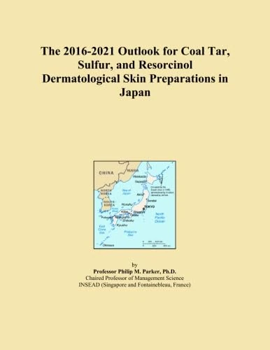 The 2016-2021 Outlook for Coal Tar, Sulfur, and Resorcinol Dermatological Skin Preparations in Japan