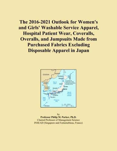 The 2016-2021 Outlook for Women's and Girls' Washable Service Apparel, Hospital Patient Wear, Coveralls, Overalls, and Jumpsuits Made from Purchased Fabrics Excluding Disposable Apparel in Japan