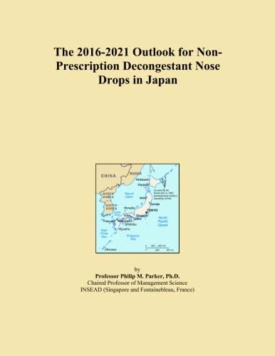 The 2016-2021 Outlook for Non-Prescription Decongestant Nose Drops in Japan