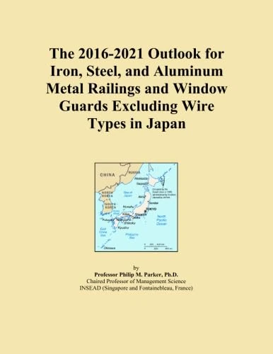 The 2016-2021 Outlook for Iron, Steel, and Aluminum Metal Railings and Window Guards Excluding Wire Types in Japan