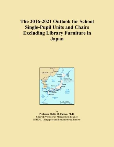 The 2016-2021 Outlook for School Single-Pupil Units and Chairs Excluding Library Furniture in Japan