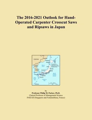 The 2016-2021 Outlook for Hand-Operated Carpenter Crosscut Saws and Ripsaws in Japan