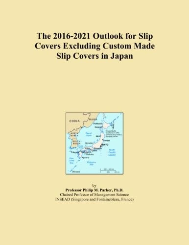 The 2016-2021 Outlook for Slip Covers Excluding Custom Made Slip Covers in Japan