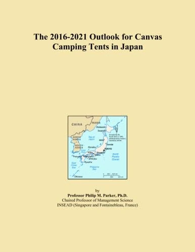 The 2016-2021 Outlook for Canvas Camping Tents in Japan