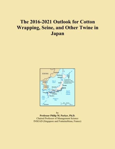 The 2016-2021 Outlook for Cotton Wrapping, Seine, and Other Twine in Japan