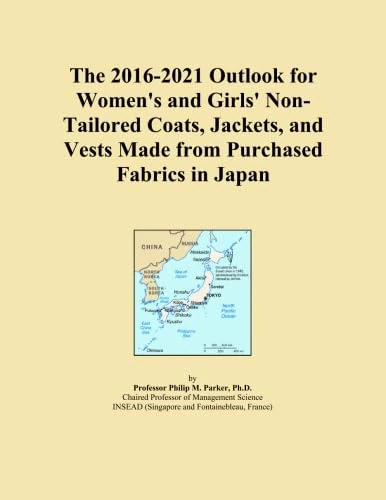 The 2016-2021 Outlook for Women's and Girls' Non-Tailored Coats, Jackets, and Vests Made from Purchased Fabrics in Japan