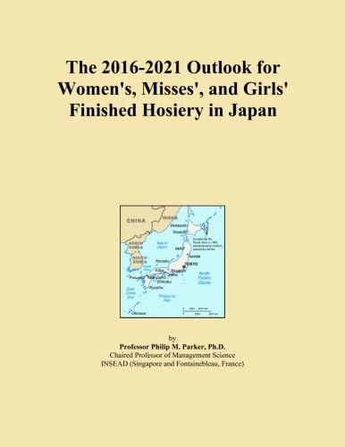 The 2016-2021 Outlook for Women's, Misses', and Girls' Finished Hosiery in Japan