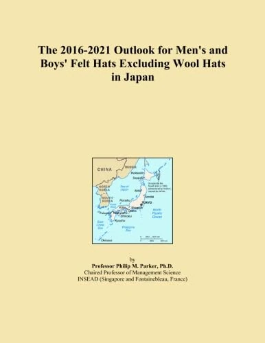 The 2016-2021 Outlook for Men's and Boys' Felt Hats Excluding Wool Hats in Japan
