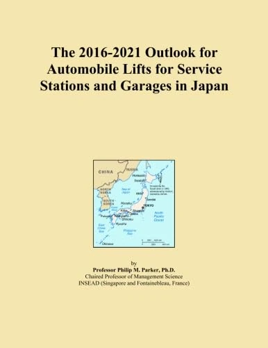 The 2016-2021 Outlook for Automobile Lifts for Service Stations and Garages in Japan