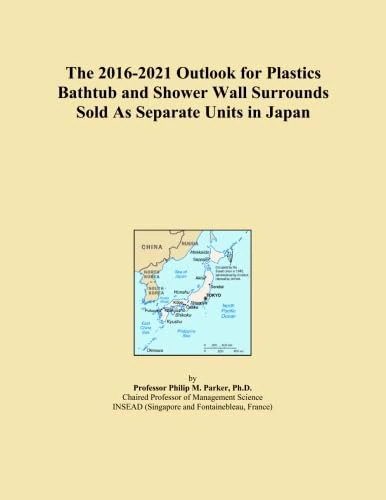 The 2016-2021 Outlook for Plastics Bathtub and Shower Wall Surrounds Sold As Separate Units in Japan
