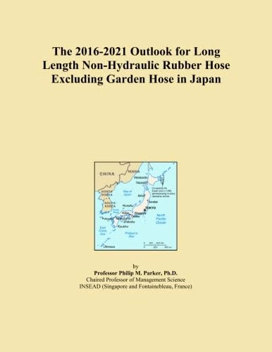 The 2016-2021 Outlook for Long Length Non-Hydraulic Rubber Hose Excluding Garden Hose in Japan
