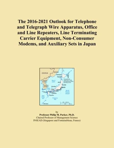 The 2016-2021 Outlook for Telephone and Telegraph Wire Apparatus, Office and Line Repeaters, Line Terminating Carrier Equipment, Non-Consumer Modems, and Auxiliary Sets in Japan
