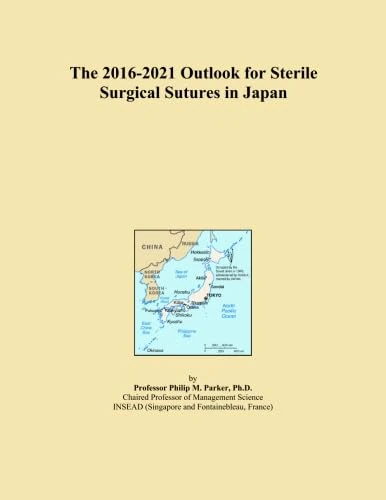 The 2016-2021 Outlook for Sterile Surgical Sutures in Japan
