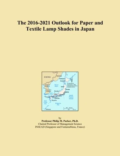 The 2016-2021 Outlook for Paper and Textile Lamp Shades in Japan