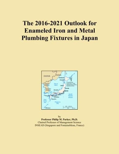 The 2016-2021 Outlook for Enameled Iron and Metal Plumbing Fixtures in Japan
