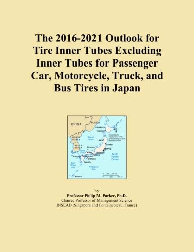 The 2016-2021 Outlook for Tire Inner Tubes Excluding Inner Tubes for Passenger Car, Motorcycle, Truck, and Bus Tires in Japan