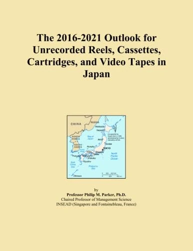 The 2016-2021 Outlook for Unrecorded Reels, Cassettes, Cartridges, and Video Tapes in Japan