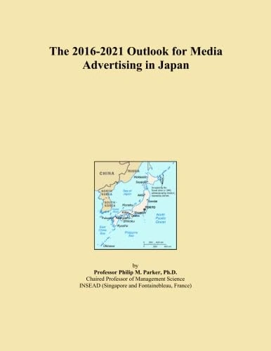 The 2016-2021 Outlook for Media Advertising in Japan