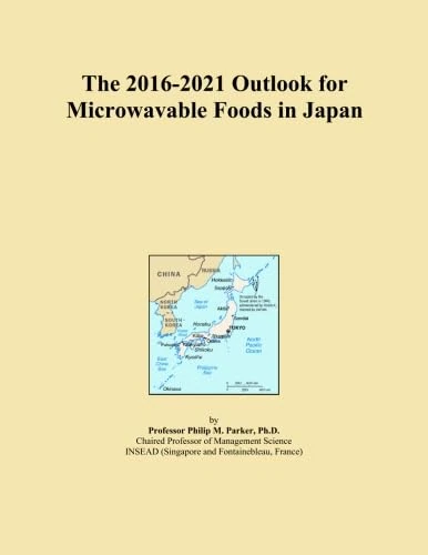 The 2016-2021 Outlook for Microwavable Foods in Japan