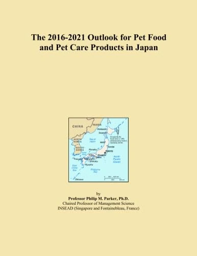 The 2016-2021 Outlook for Pet Food and Pet Care Products in Japan