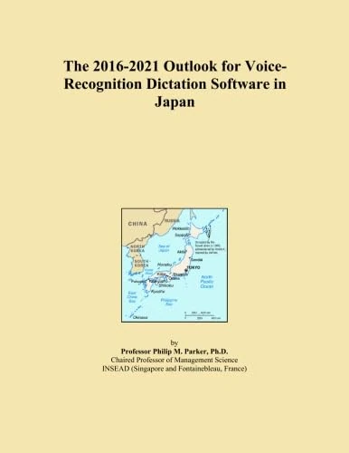 The 2016-2021 Outlook for Voice-Recognition Dictation Software in Japan