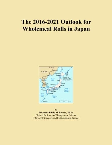 The 2016-2021 Outlook for Wholemeal Rolls in Japan